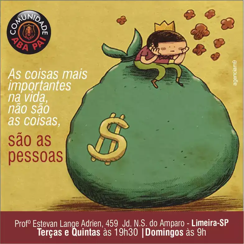 Arte de Rede Social sobre reflexão em relação à coisas e pessoas criada para igreja evangélica Aba Pai
