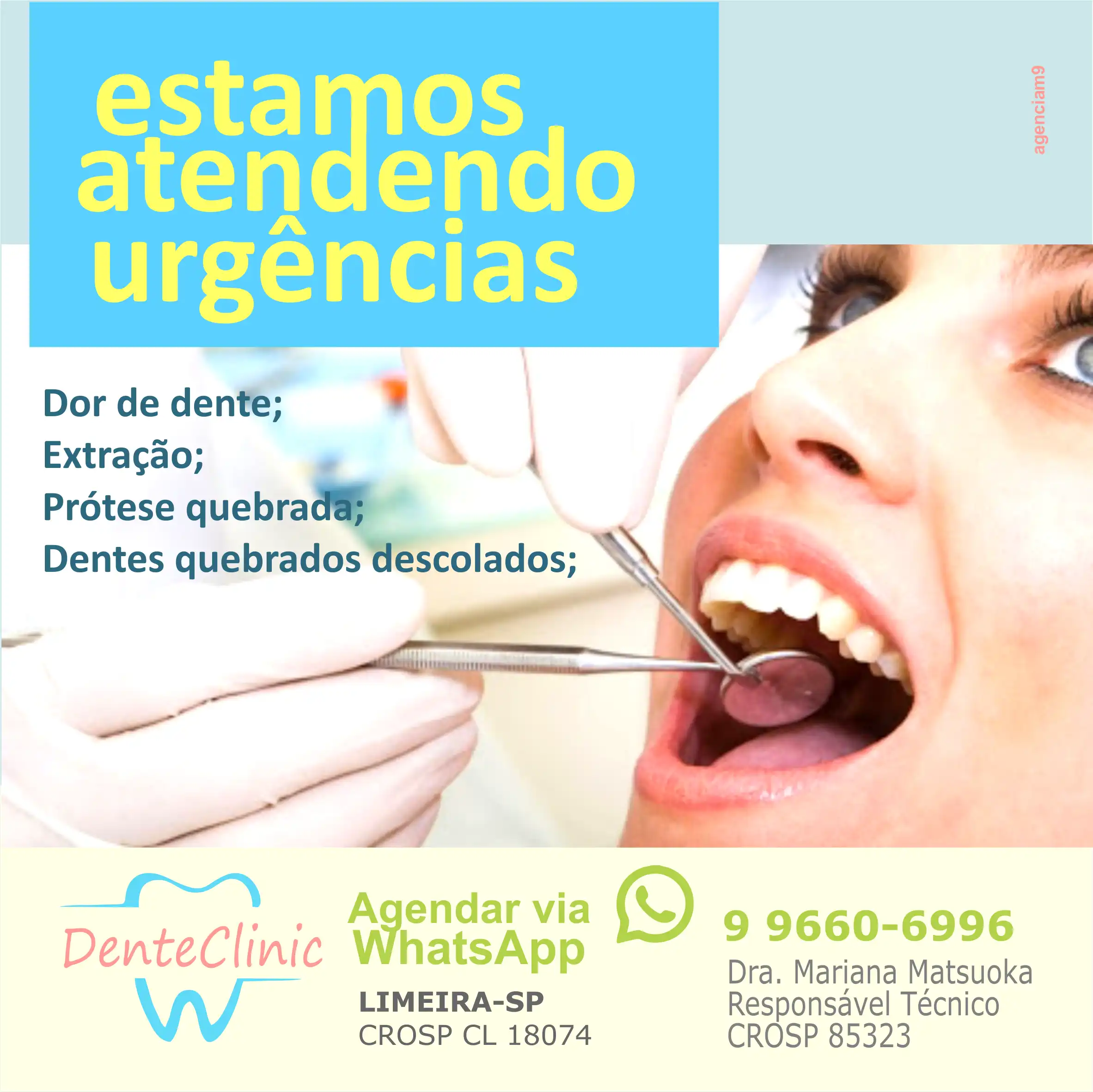 
Propaganda Atendimento de urgência Dentista



