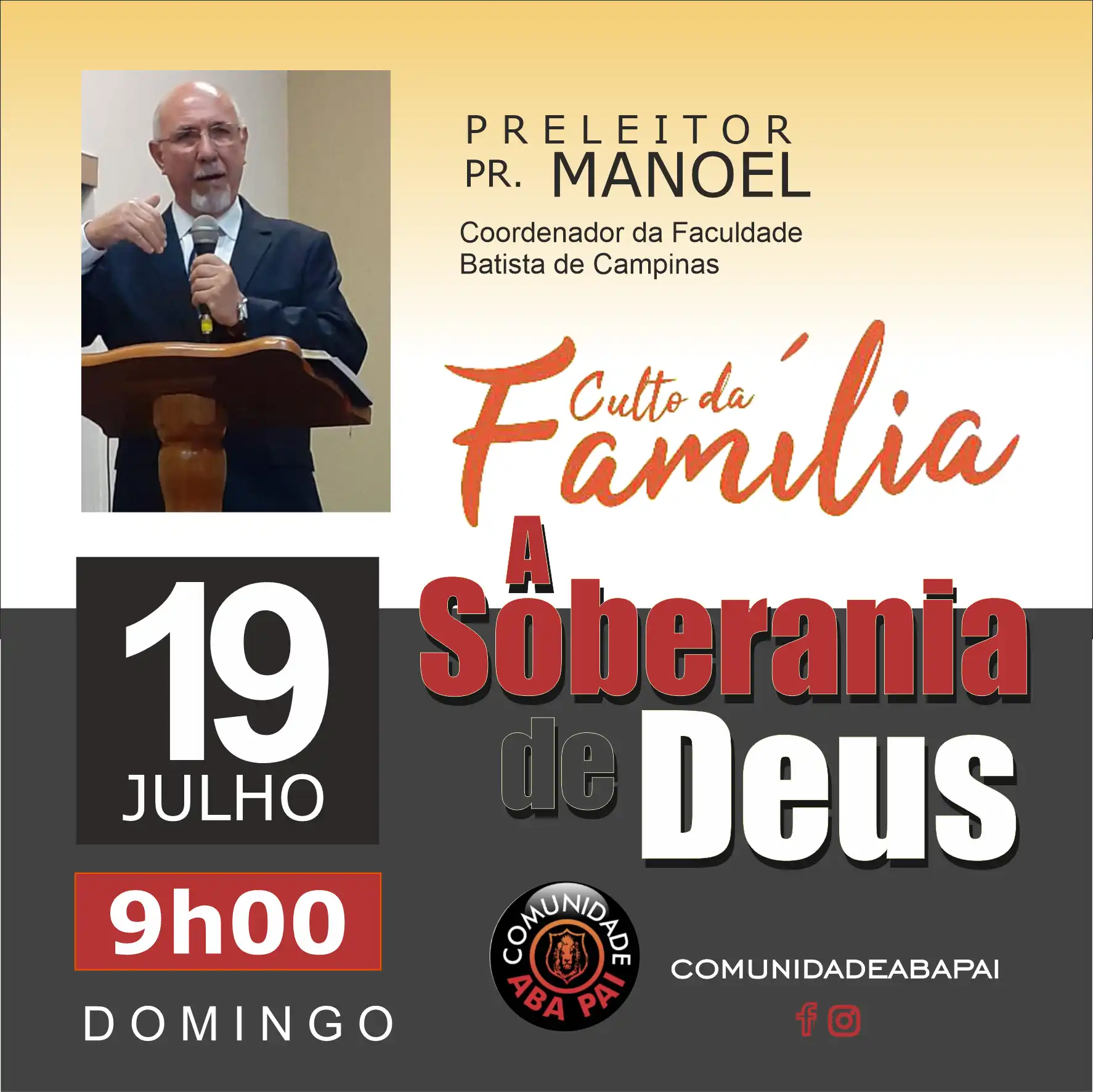 Propaganda Culto da Família a Soberania de Deus
