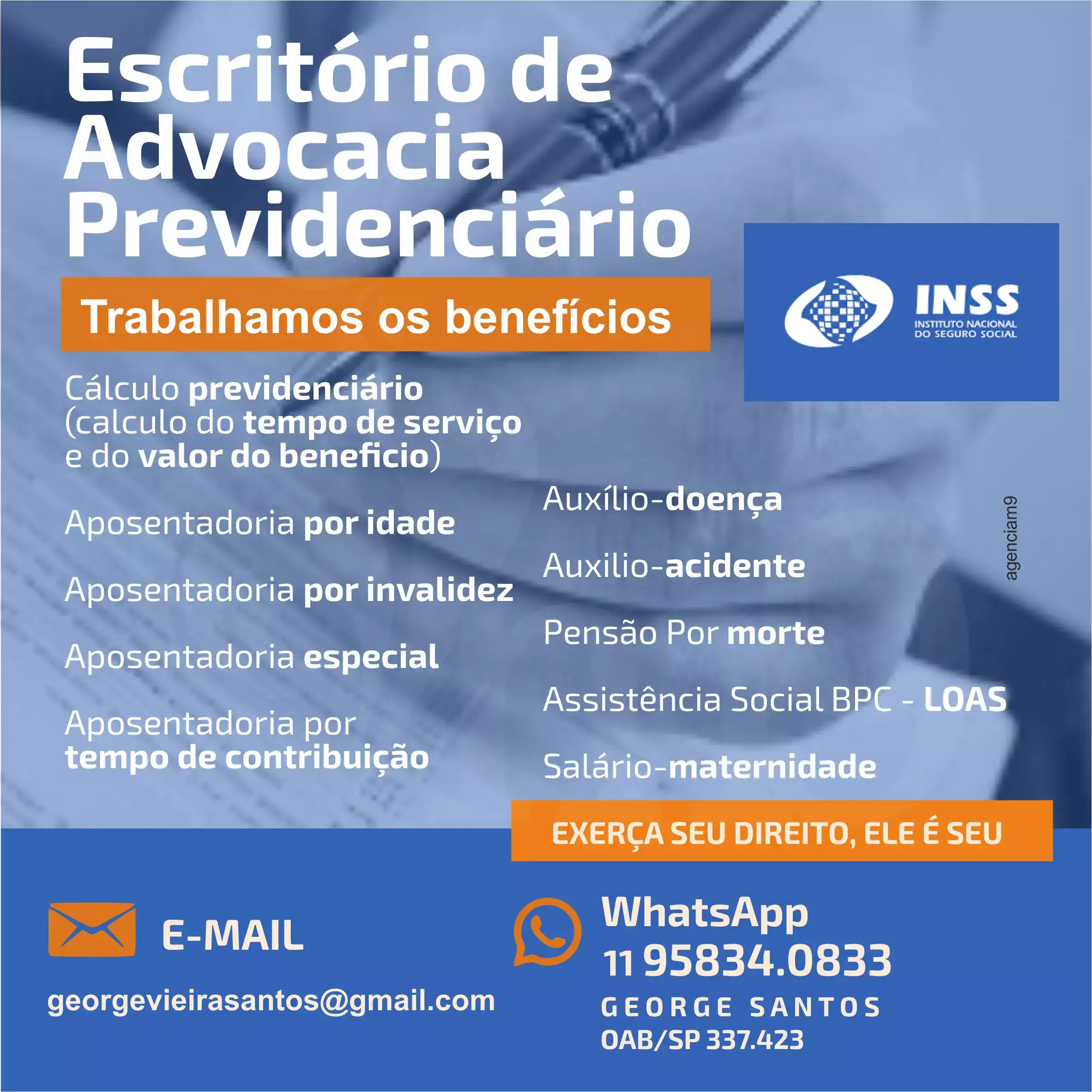 
Propaganda Escritório de Advocacia Previdenciário Benefícios do INSS




