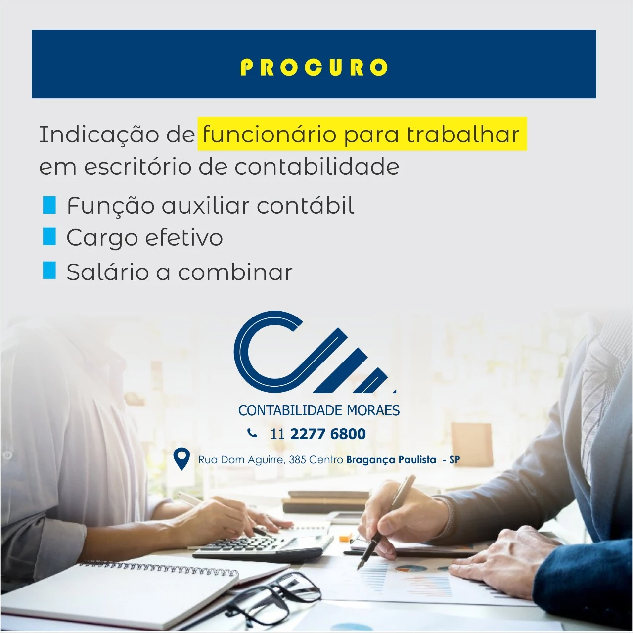 
Propaganda Escritório de Contabilidade sobre Vaga de Emprego



