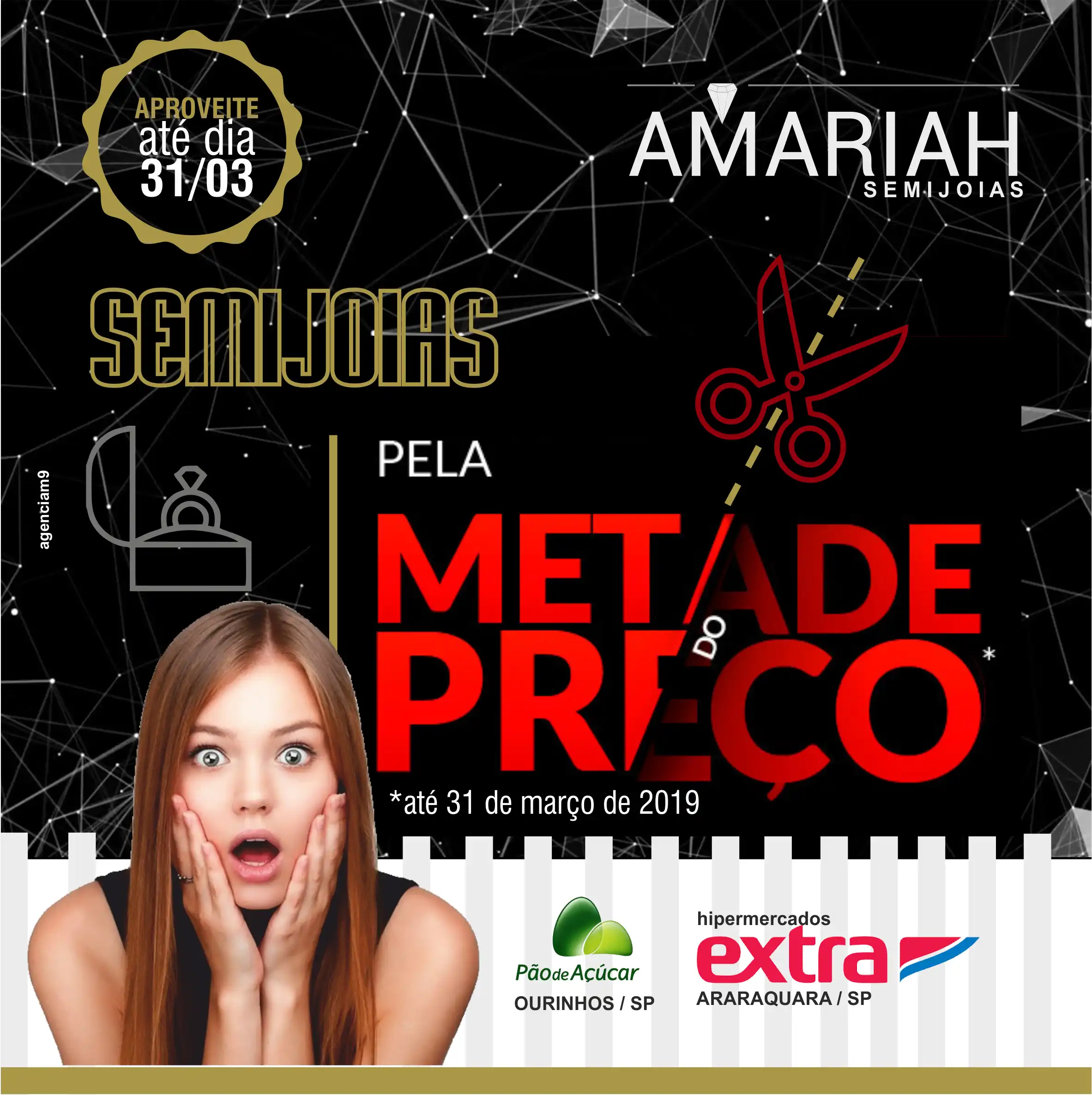 Propaganda Metade do Preço Joias e Semijoias
