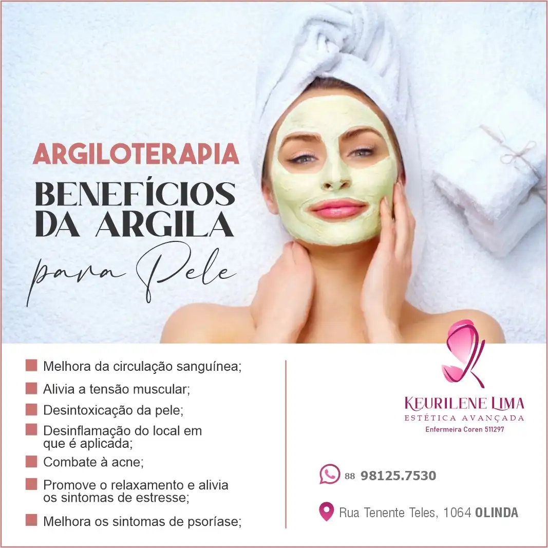 
Propaganda Post Argiloterapia Benefícios da Argila para Pele Estética Facial



