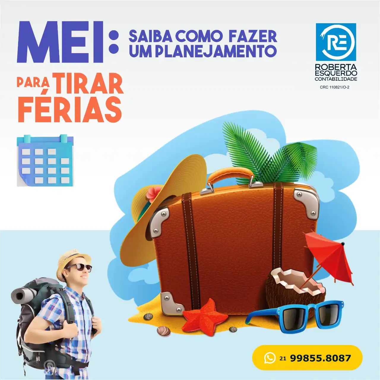 
Propaganda Post MEI Planejamento para Tirar Férias



