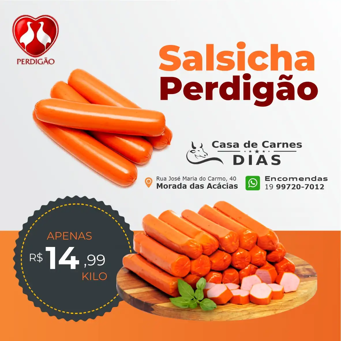 
Propaganda Post Promoção de Salsicha Perdigão



