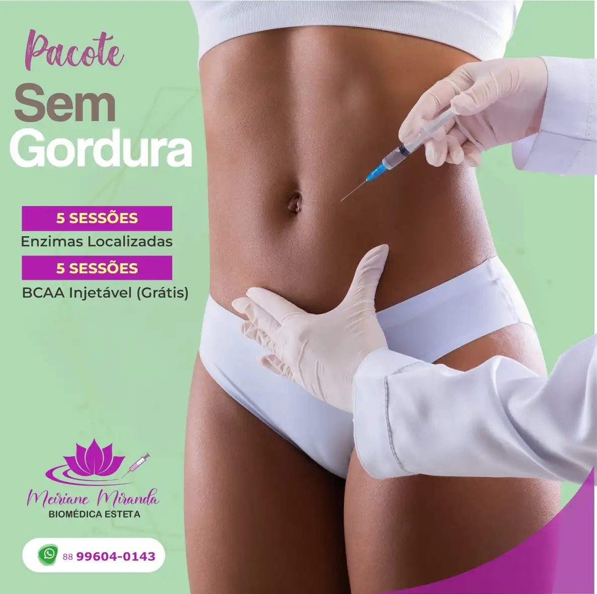 
Propaganda Post Tratamento Redução de Gordura Corporal



