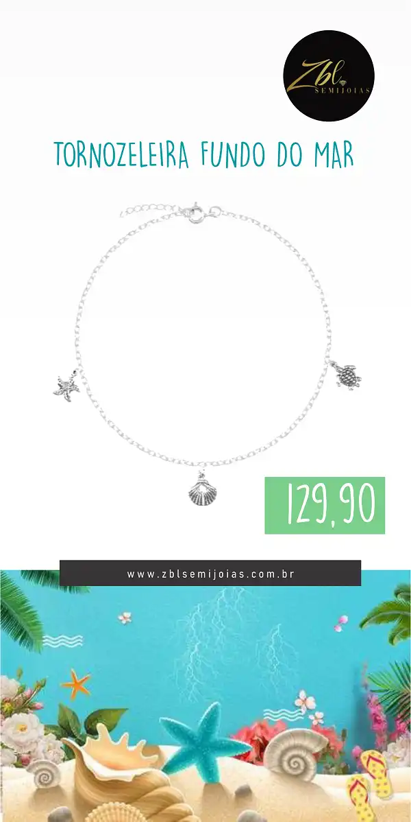 
Propaganda Tornozeleira fundo do mar Semijoia



