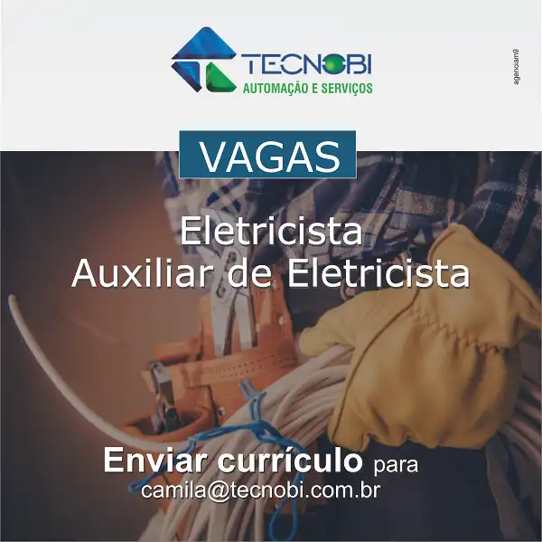 Propaganda Vaga de Eletricista Auxiliar de Eletricista
