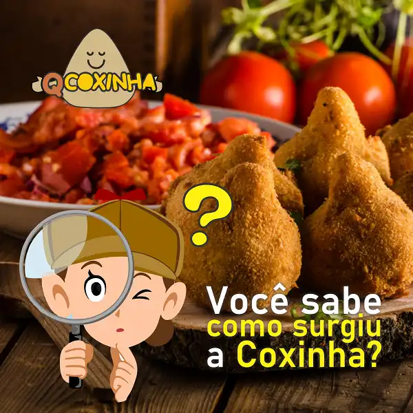Propaganda como Surgiu a Coxinha
