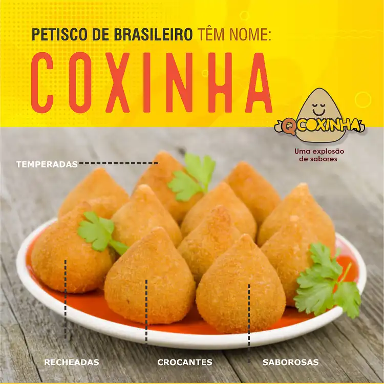 
Propaganda de Coxinhas Petisco Brasileiro



