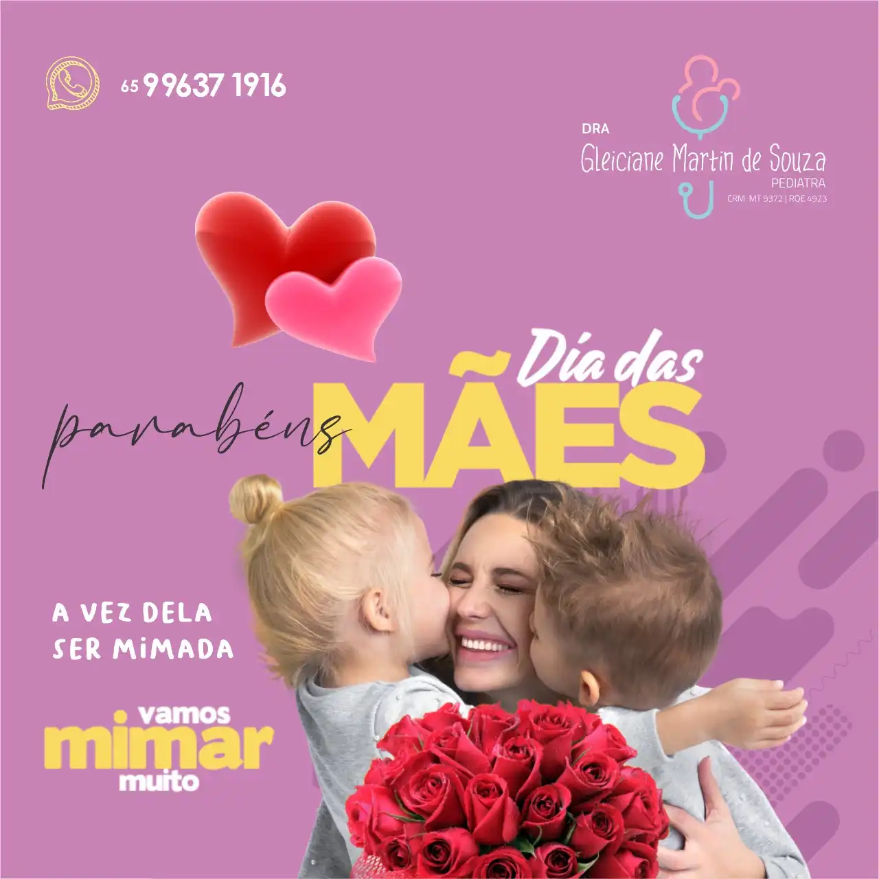 
Propaganda de Post  Dia das Mães Pediatra



