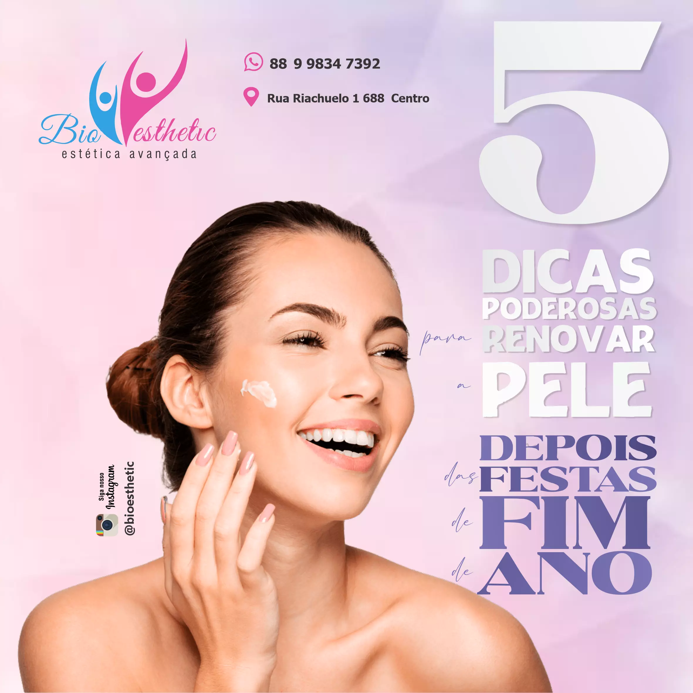 
Propaganda dicas para Renovar a Pele feita para Clínica de Estética Facial



