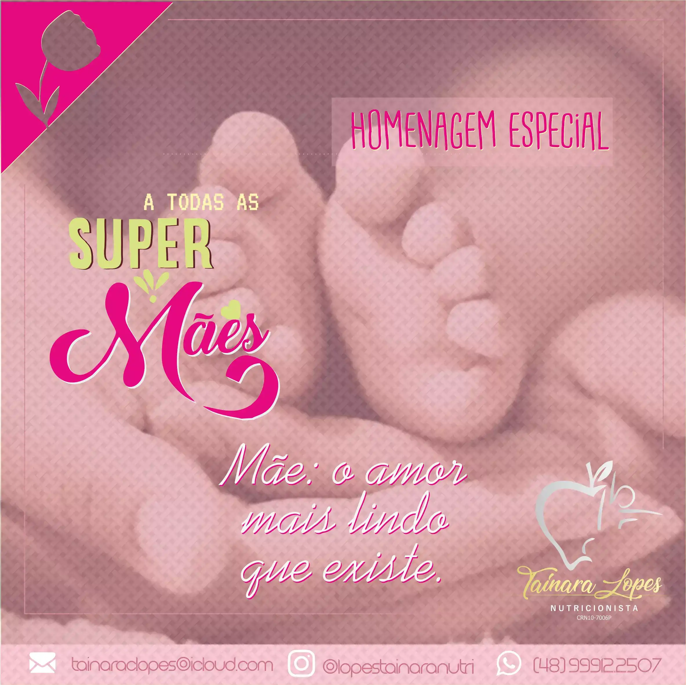Propaganda em Homenagem ao Dia das Mães criado para Nutricionista de Santa Catarina
