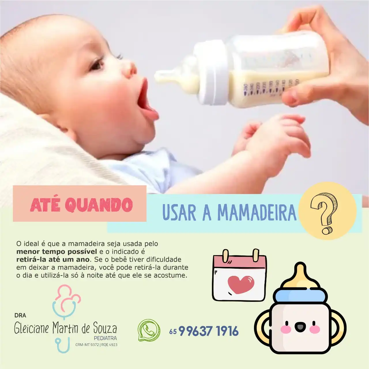 
Propaganda para Pediatra sobre Uso da Mamadeira



