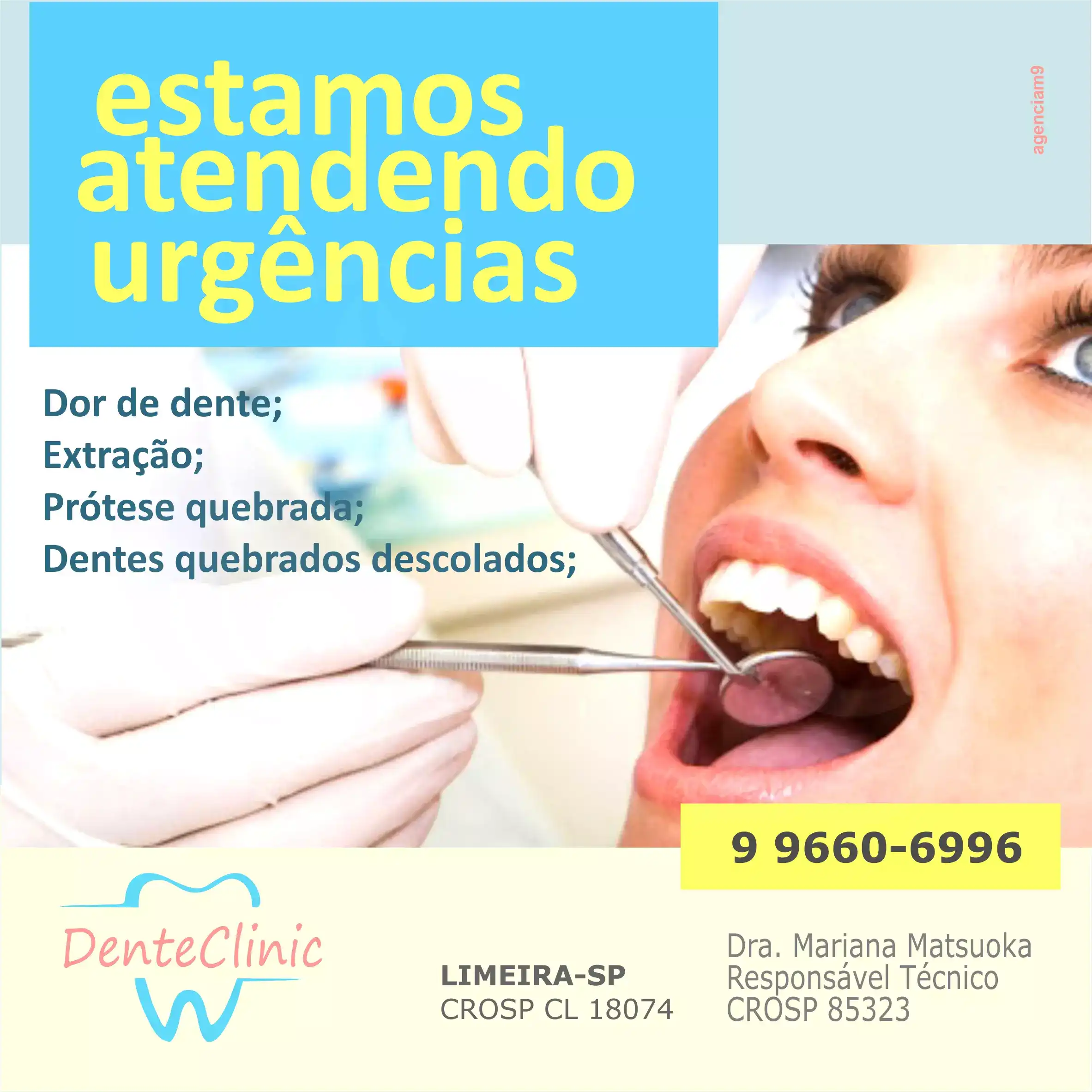 
Propaganda sobre Atendimento de Urgências em Clínica Odontológica



